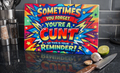 sometimes you forget you're a cunt chopping board