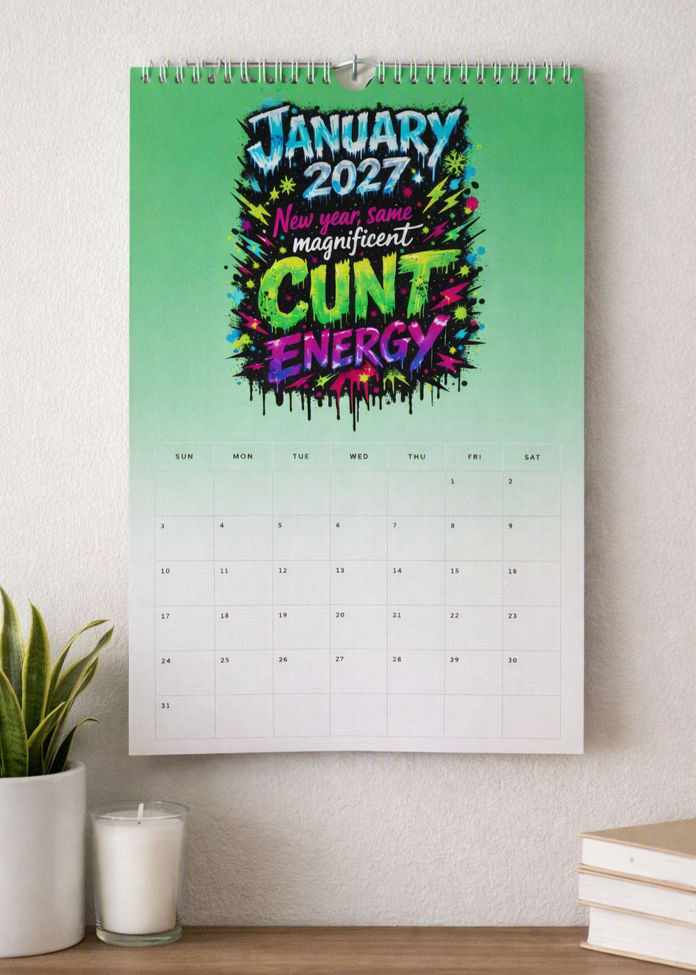 2027 Year Of the Cunt Calendar