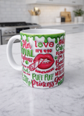 A white ceramic mug with a colourful sublimated design featuring green dripping paint, red lips, and text including 'Her ROYAL Highness', 'It's 4:20' and 'PUFF PUFF PRINCESS', set on a white marble countertop with a blurred kitchen background.