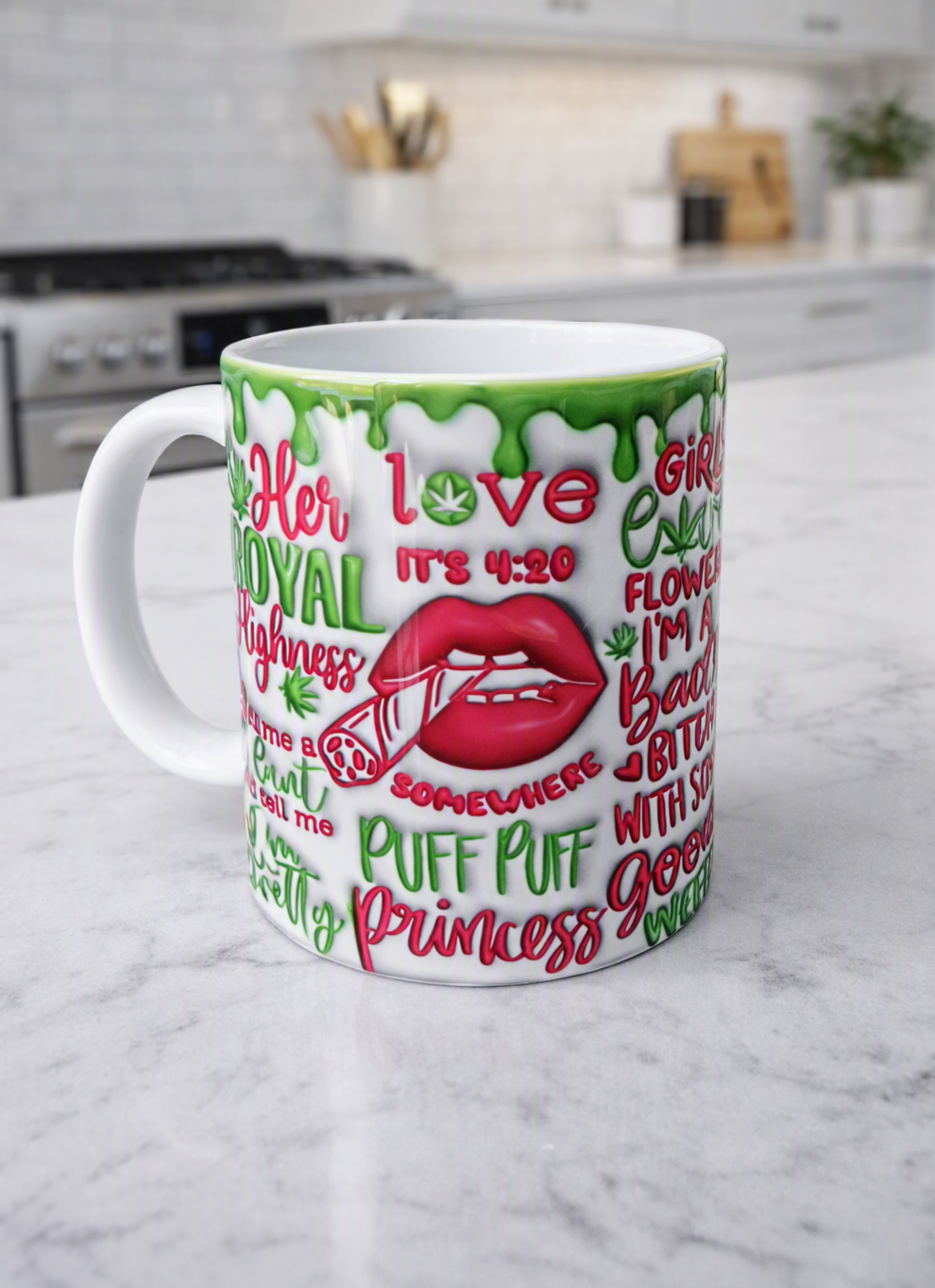 A white ceramic mug with a colourful sublimated design featuring green dripping paint, red lips, and text including 'Her ROYAL Highness', 'It's 4:20' and 'PUFF PUFF PRINCESS', set on a white marble countertop with a blurred kitchen background.